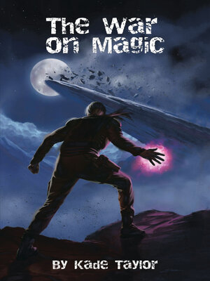 cover image of The War on Magic